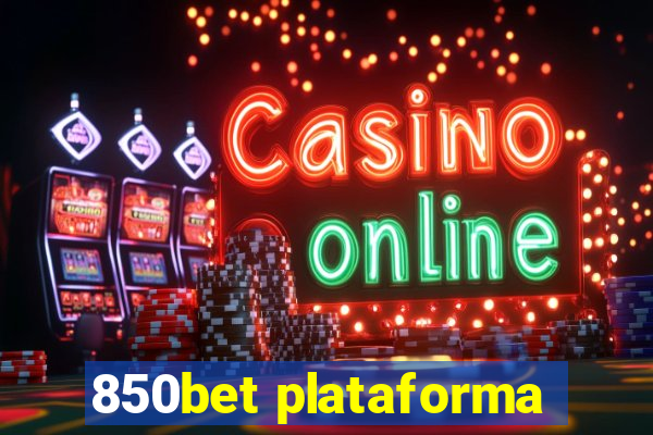 850bet plataforma